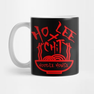 Ho Lee Chit Noodle House Funny Parody Mug